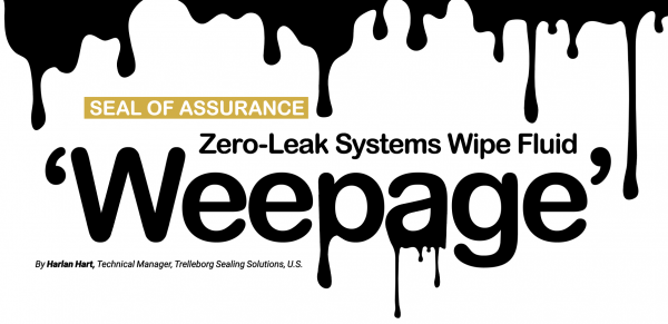 Seal of Assurance: Zero-Leak Systems Wipe Fluid ‘Weepage’