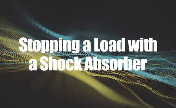 Stopping a Load with a Shock Absorber