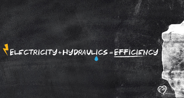 Electricity + Hydraulics = Efficiency