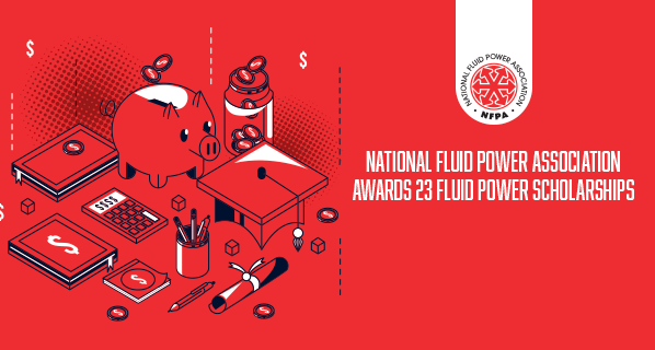 National Fluid Power Association Awards 23 Fluid Power Scholarships