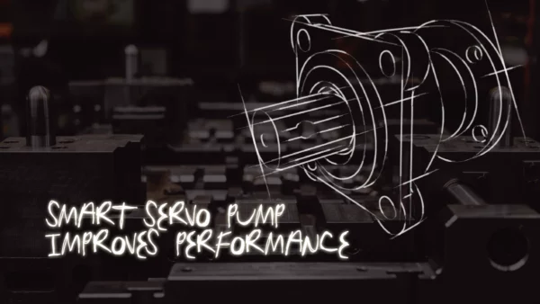 Smart Servo Pump Improves Performance