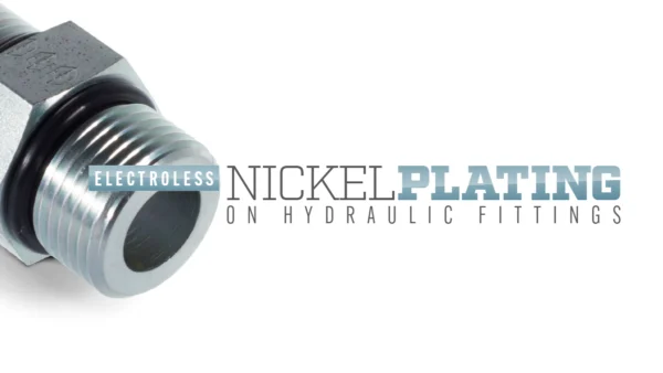 Electroless Nickel Plating on Hydraulic Fittings